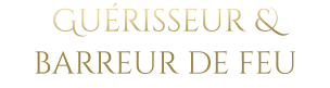 Guérisseur & barreur de feu