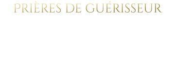 Prières de guérisseur